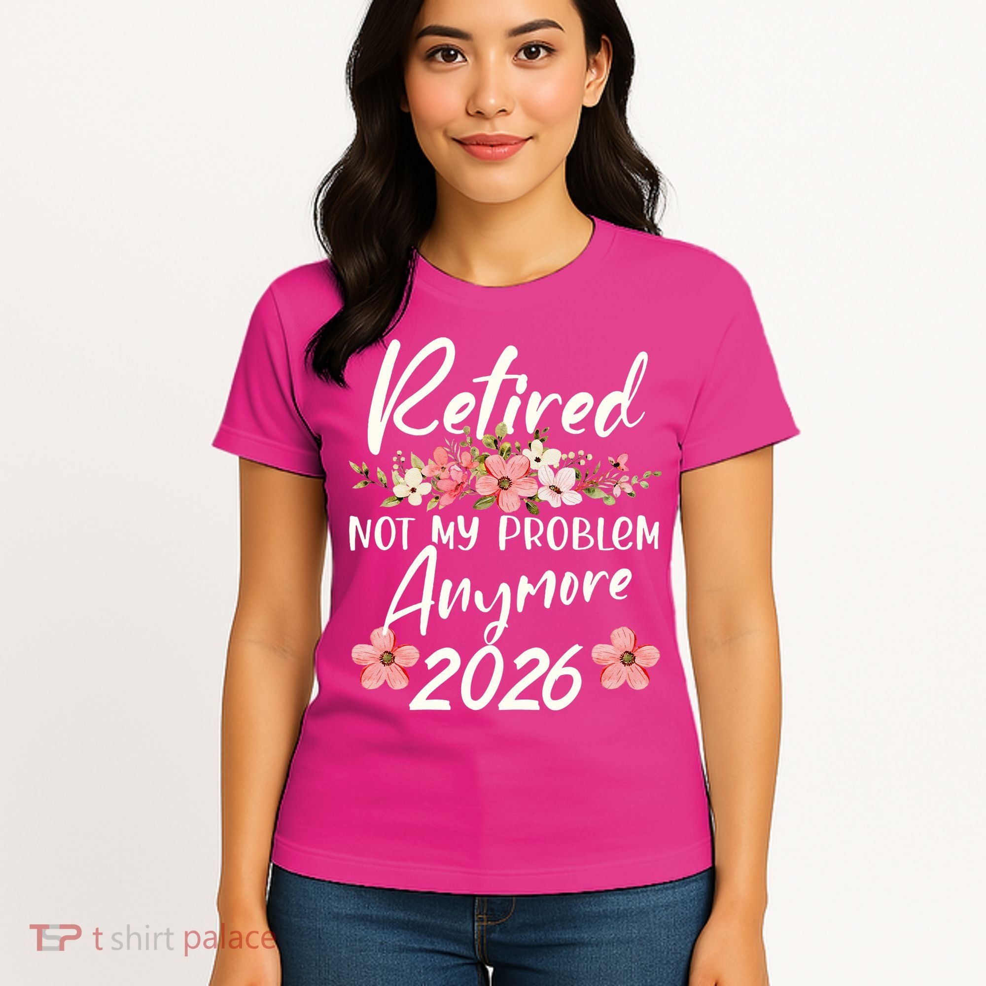 Floral Retired Not My Problem Anymore 2026 Women's T-Shirt