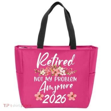 Floral Retired Not My Problem Anymore 2026 Tote Bag