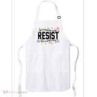 Floral Resist Not My President Antitrump Apron thumb 0