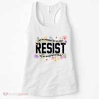 Floral Resist Not My President Antitrump Women's Tank Top thumb 0
