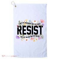 Floral Resist Not My President Antitrump Golf Towel thumb 0