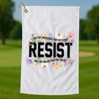 Floral Resist Not My President Antitrump Golf Towel thumb 1