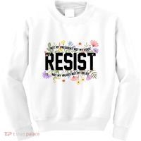 Floral Resist Not My President Antitrump Kids Sweatshirt thumb 0