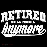 Funny Retired Not My Problem Anymore Doggie Tank thumb 4