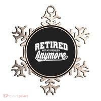 Funny Retired Not My Problem Anymore Ornament thumb 0