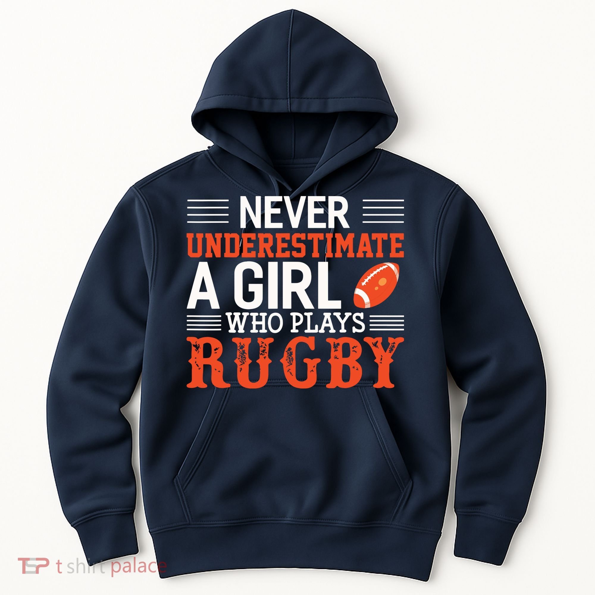 Funny Rugby Never Underestimate A Girl Who Plays Rugby Hoodie