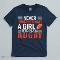 Funny Rugby Never Underestimate A Girl Who Plays Rugby T-Shirt thumb 5