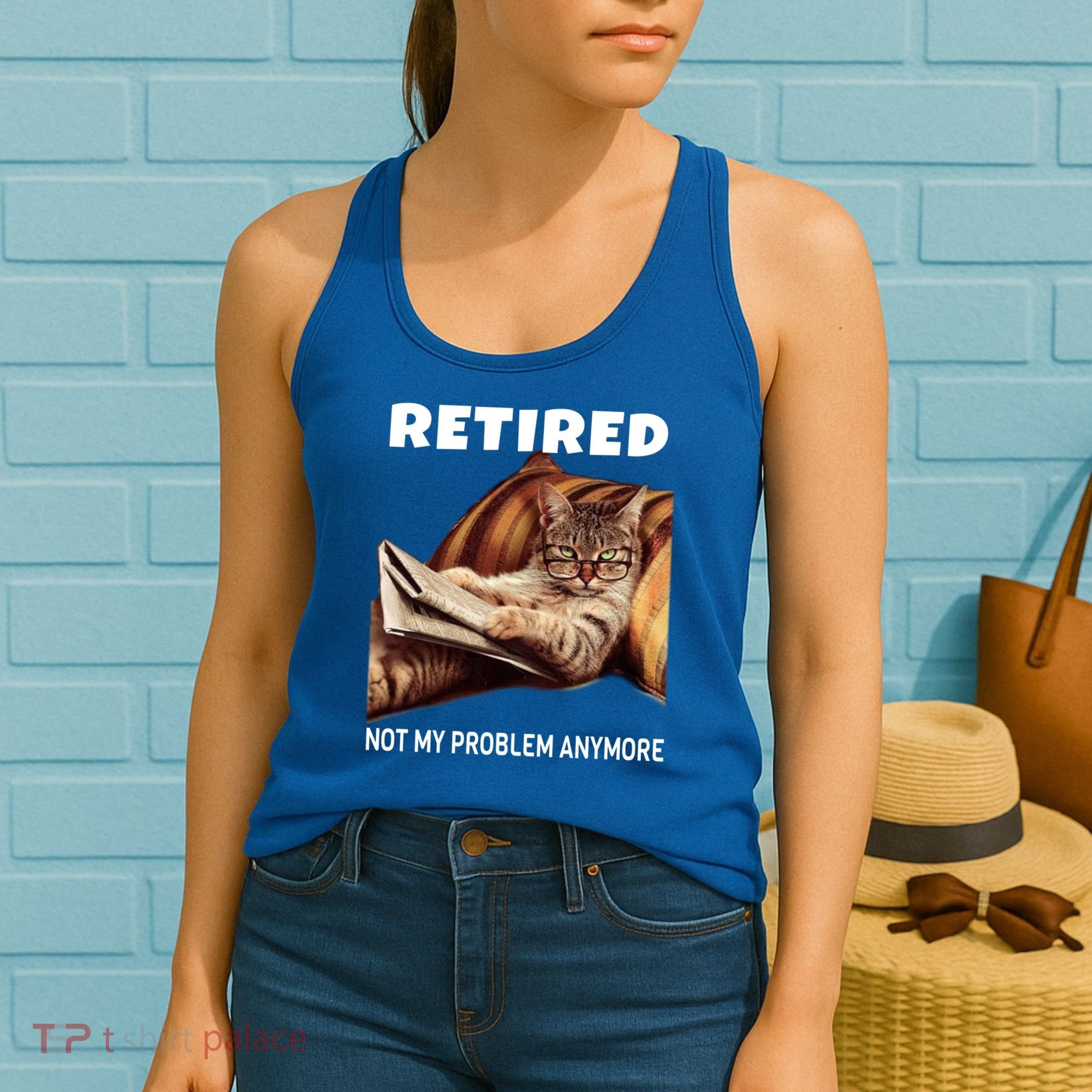 Funny Retired Not My Problem Anymore Gift Funny Cat Retirement Gift Women's Tank Top