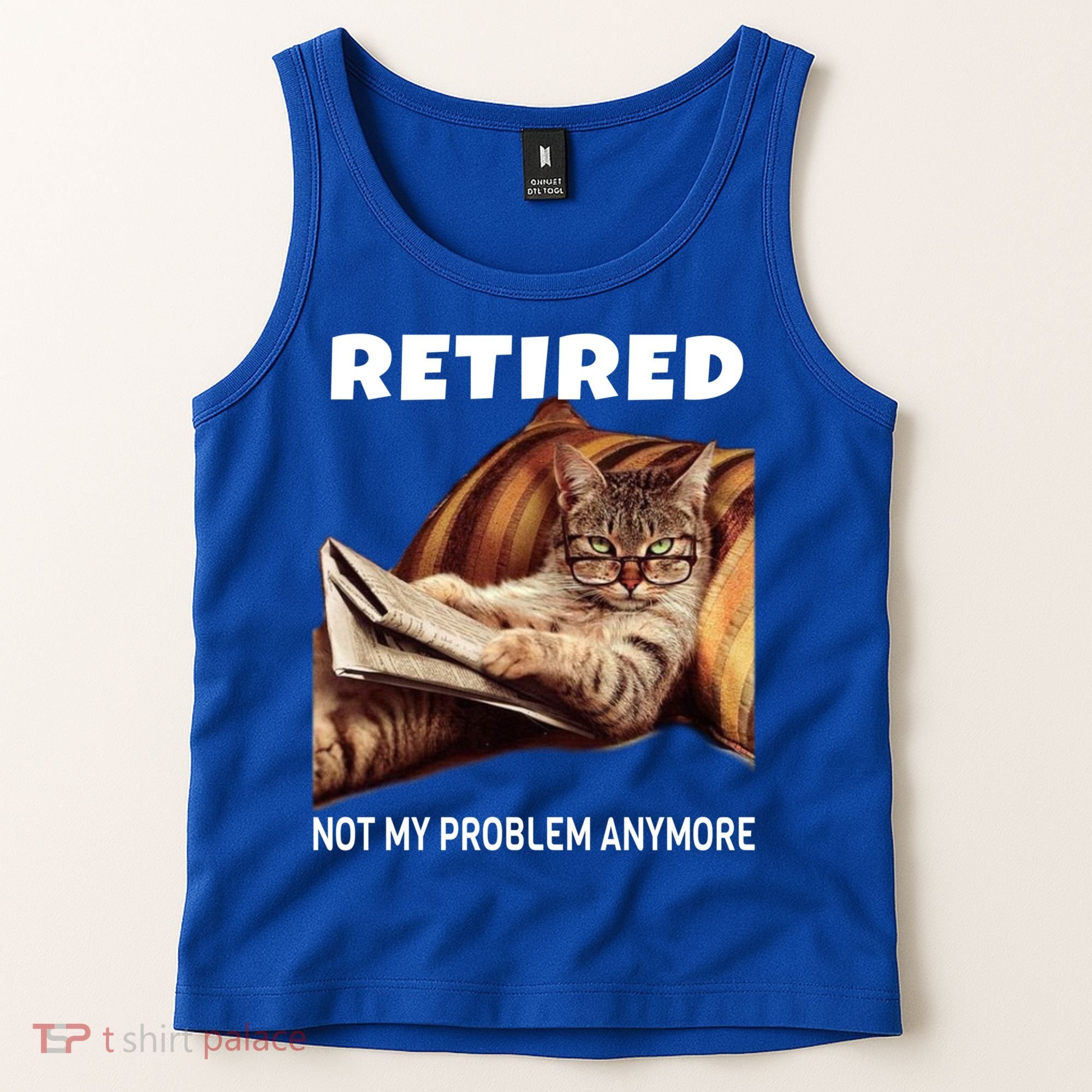 Funny Retired Not My Problem Anymore Gift Funny Cat Retirement Gift Tank Top