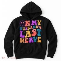 Funny Retro On My Husband's Last Nerve Hoodie thumb 0