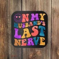 Funny Retro On My Husband's Last Nerve Coaster thumb 0