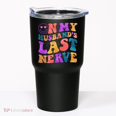 Funny Retro On My Husband's Last Nerve Tumbler