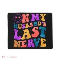 Funny Retro On My Husband's Last Nerve Mousepad thumb 0