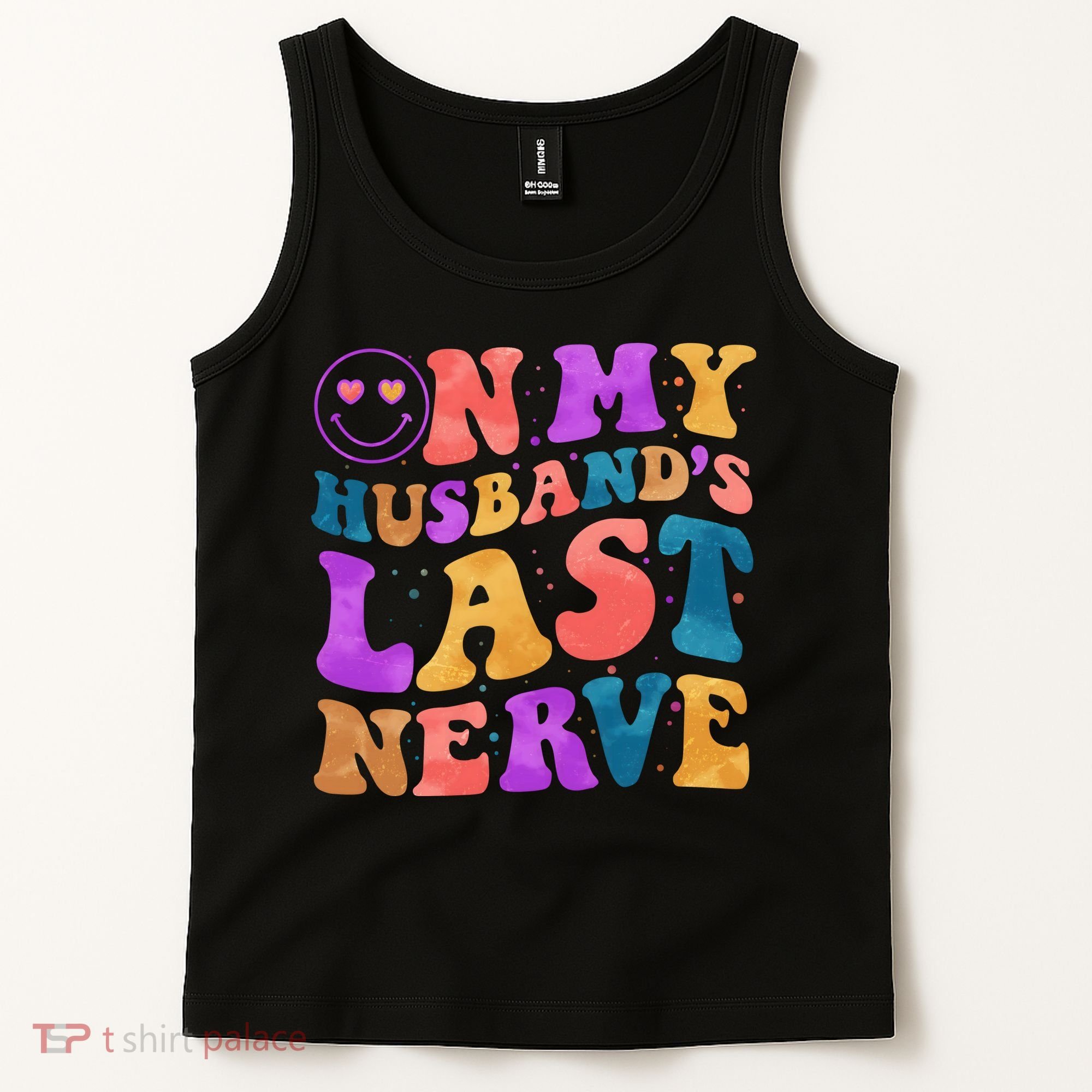 Funny Retro On My Husband's Last Nerve Tank Top