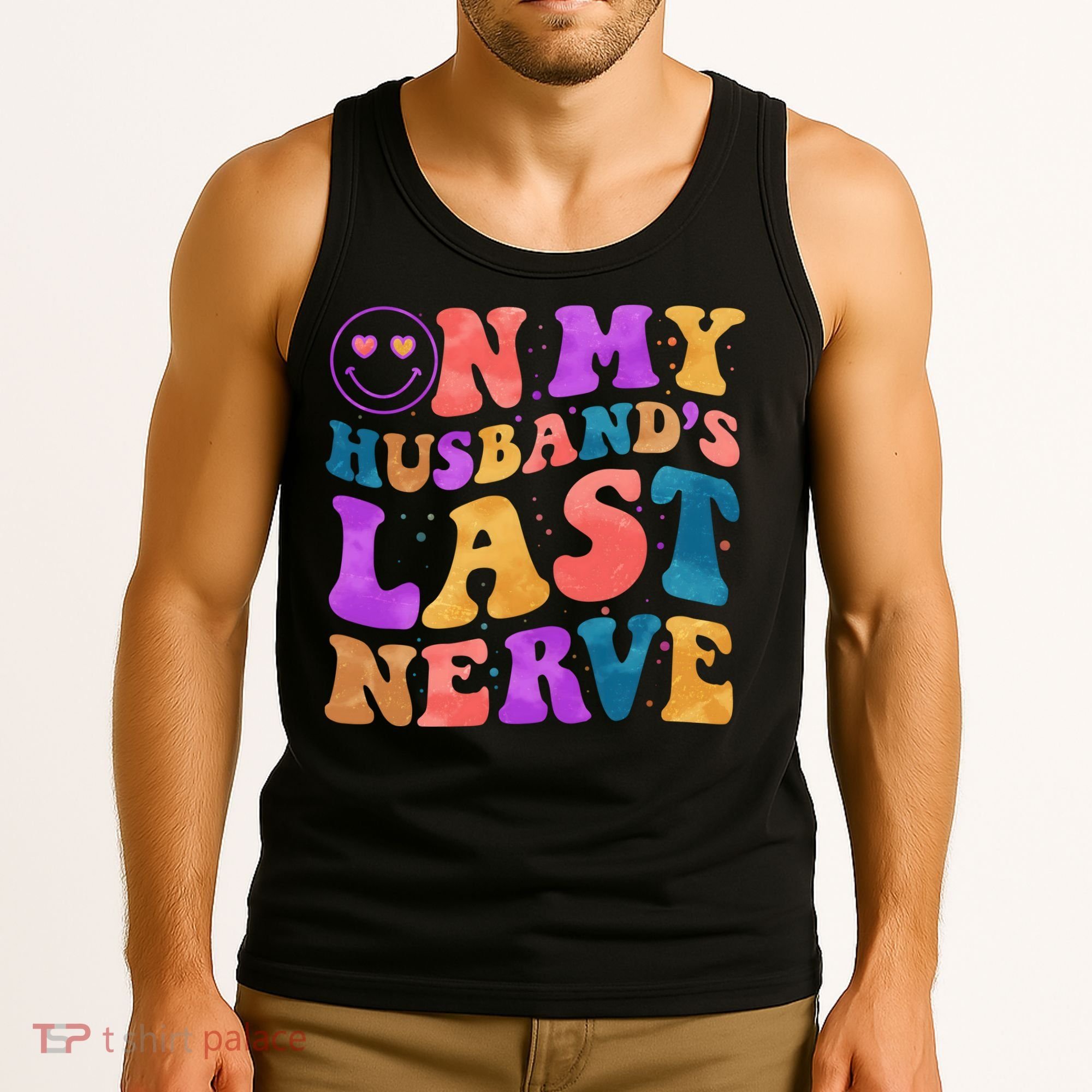 Funny Retro On My Husband's Last Nerve Tank Top