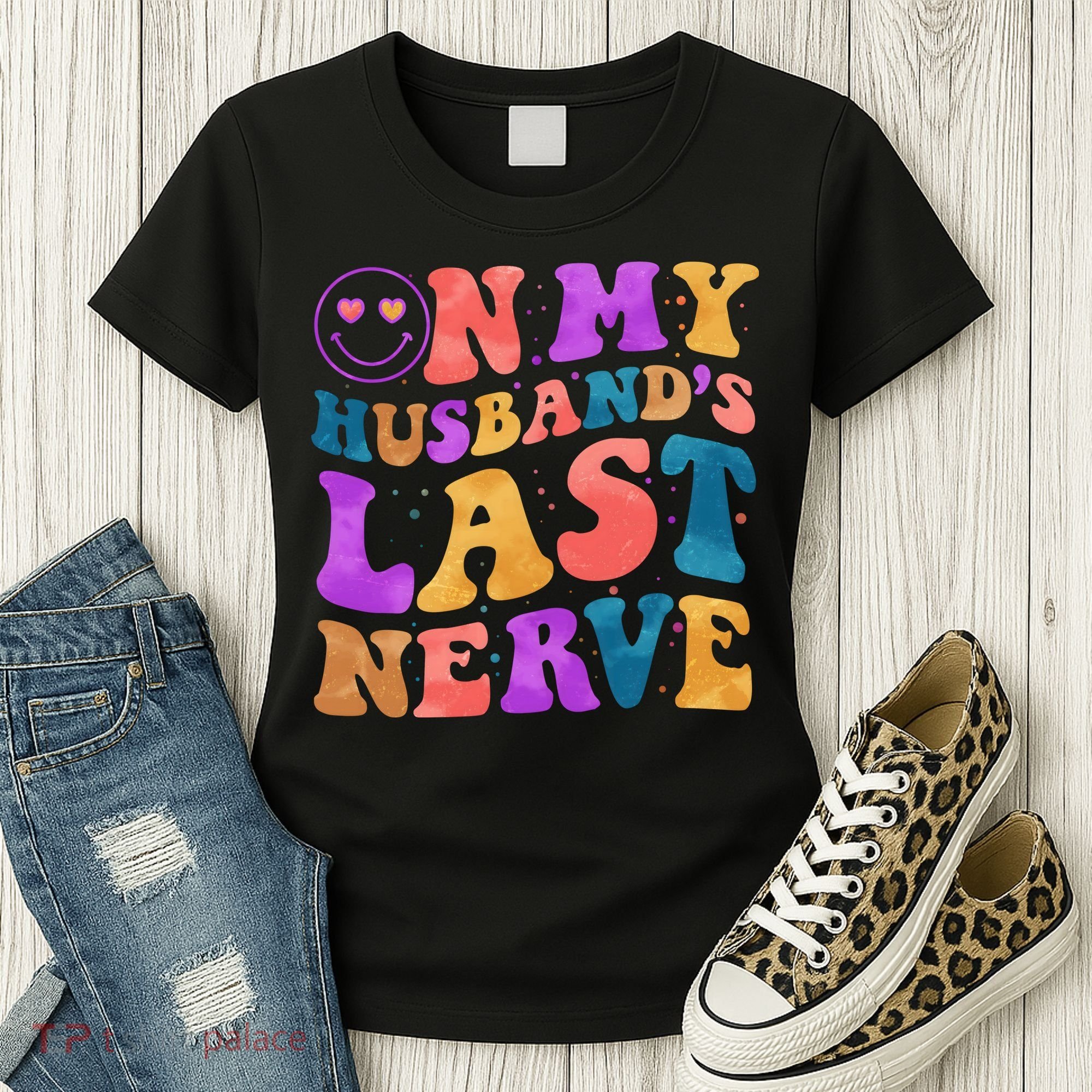 Funny Retro On My Husband's Last Nerve Women's T-Shirt