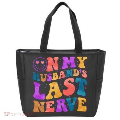 Funny Retro On My Husband's Last Nerve Tote Bag
