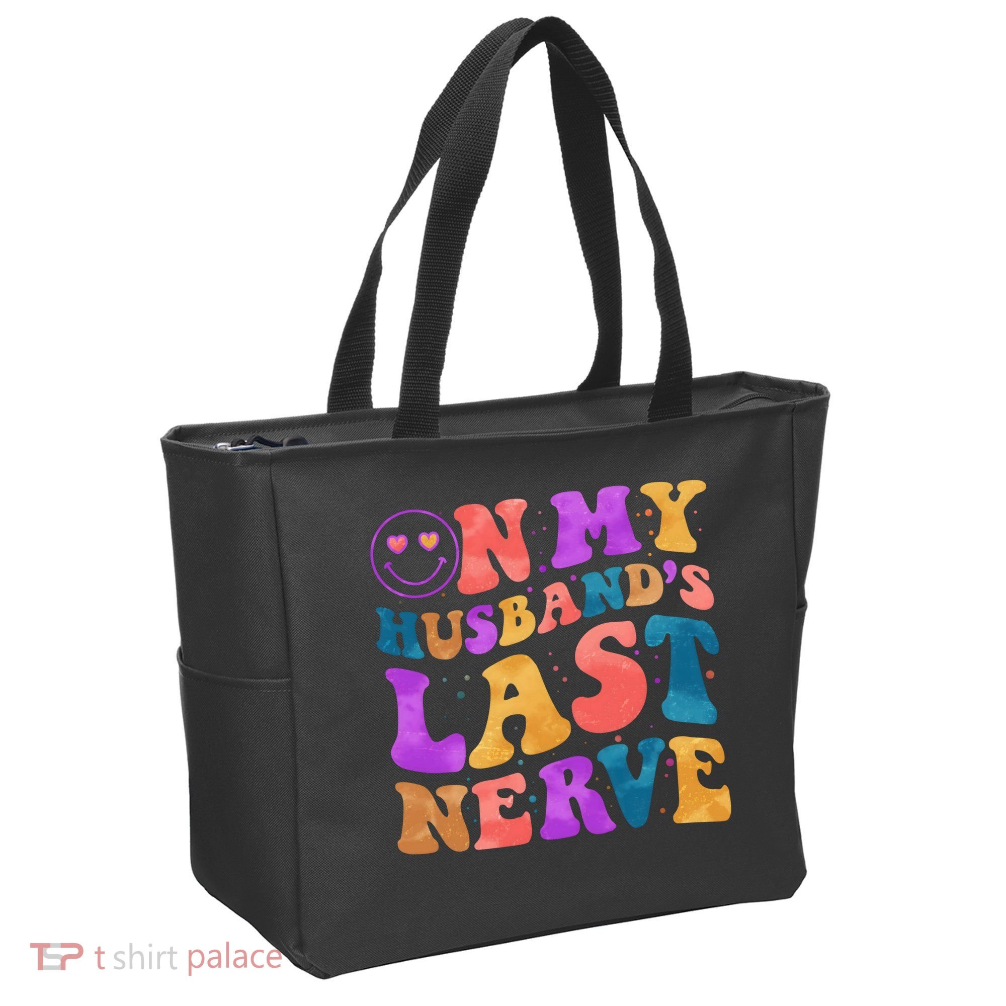 Funny Retro On My Husband's Last Nerve Tote Bag