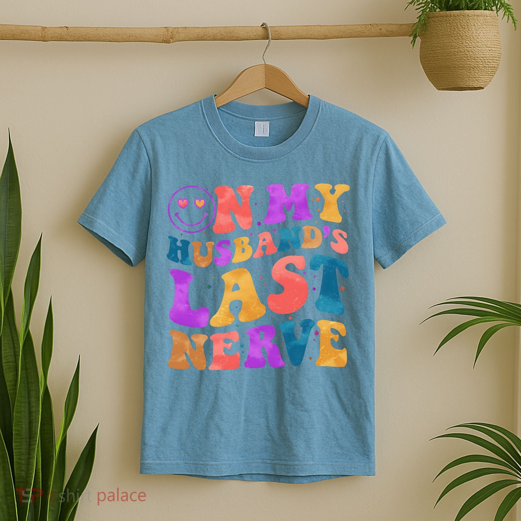 Funny Retro On My Husband's Last Nerve T-Shirt