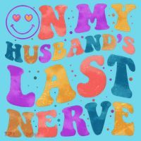 Funny Retro On My Husband's Last Nerve Button thumb 1