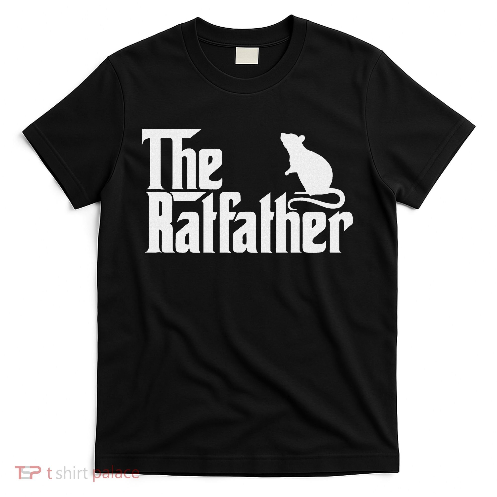Funny Rat Owner Gift Of The Rat Father Dad T-Shirt