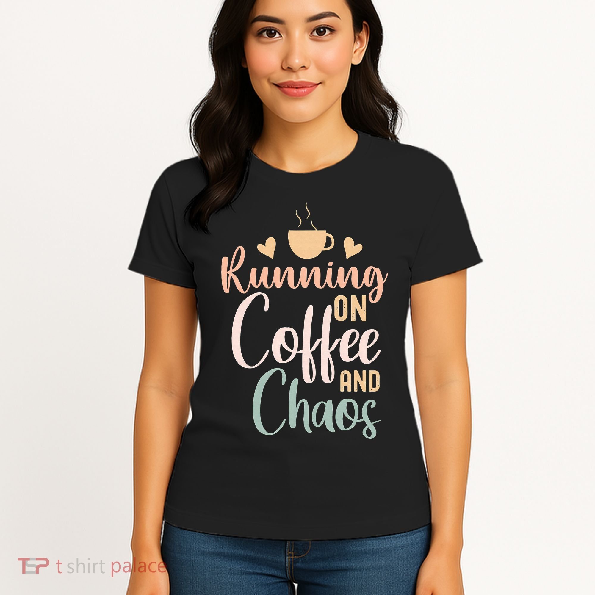 Funny Running on Coffee and Chaos Saying Coffee Addict Humor Women's T-Shirt