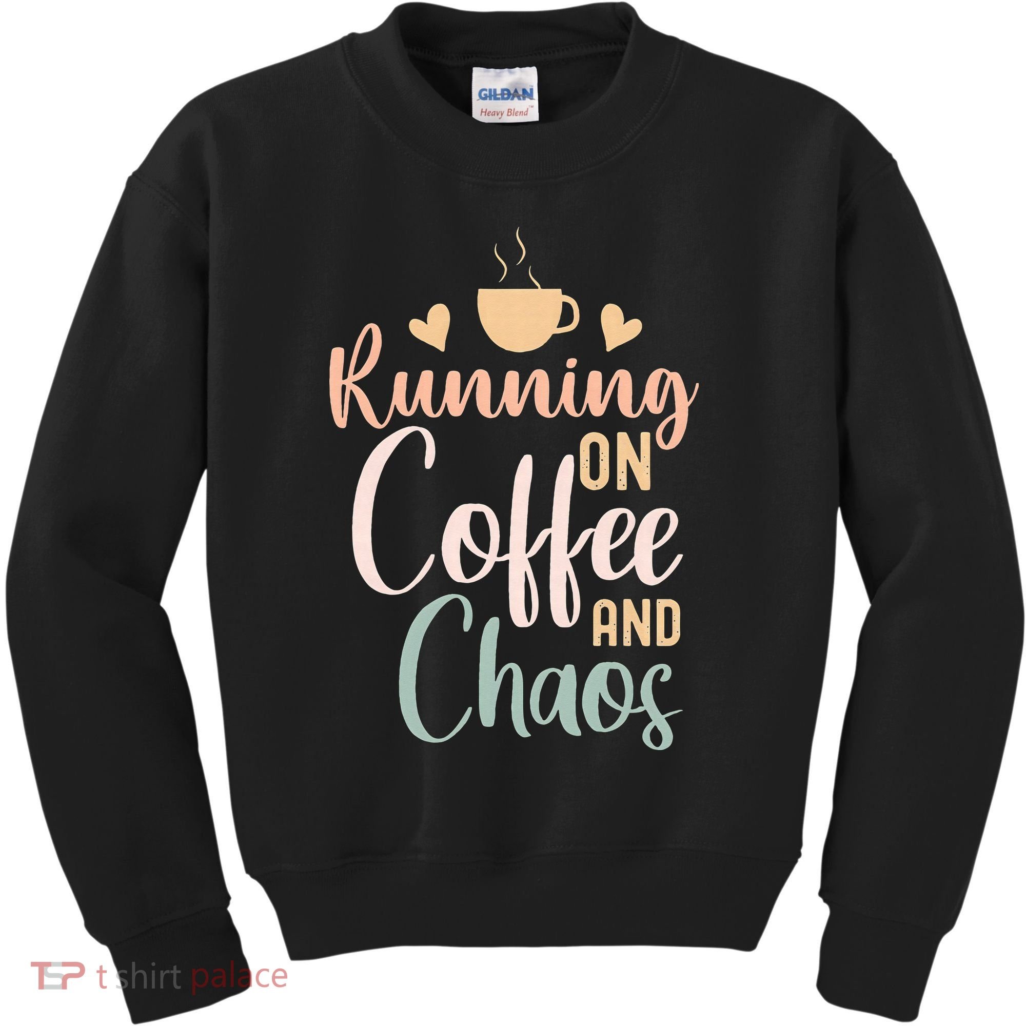 Funny Running on Coffee and Chaos Saying Coffee Addict Humor Kids Sweatshirt