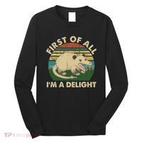Funny Retro Opossum First Of All Im A Delight Long Sleeve Shirt thumb 0