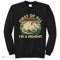Funny Retro Opossum First Of All Im A Delight Sweatshirt thumb 0