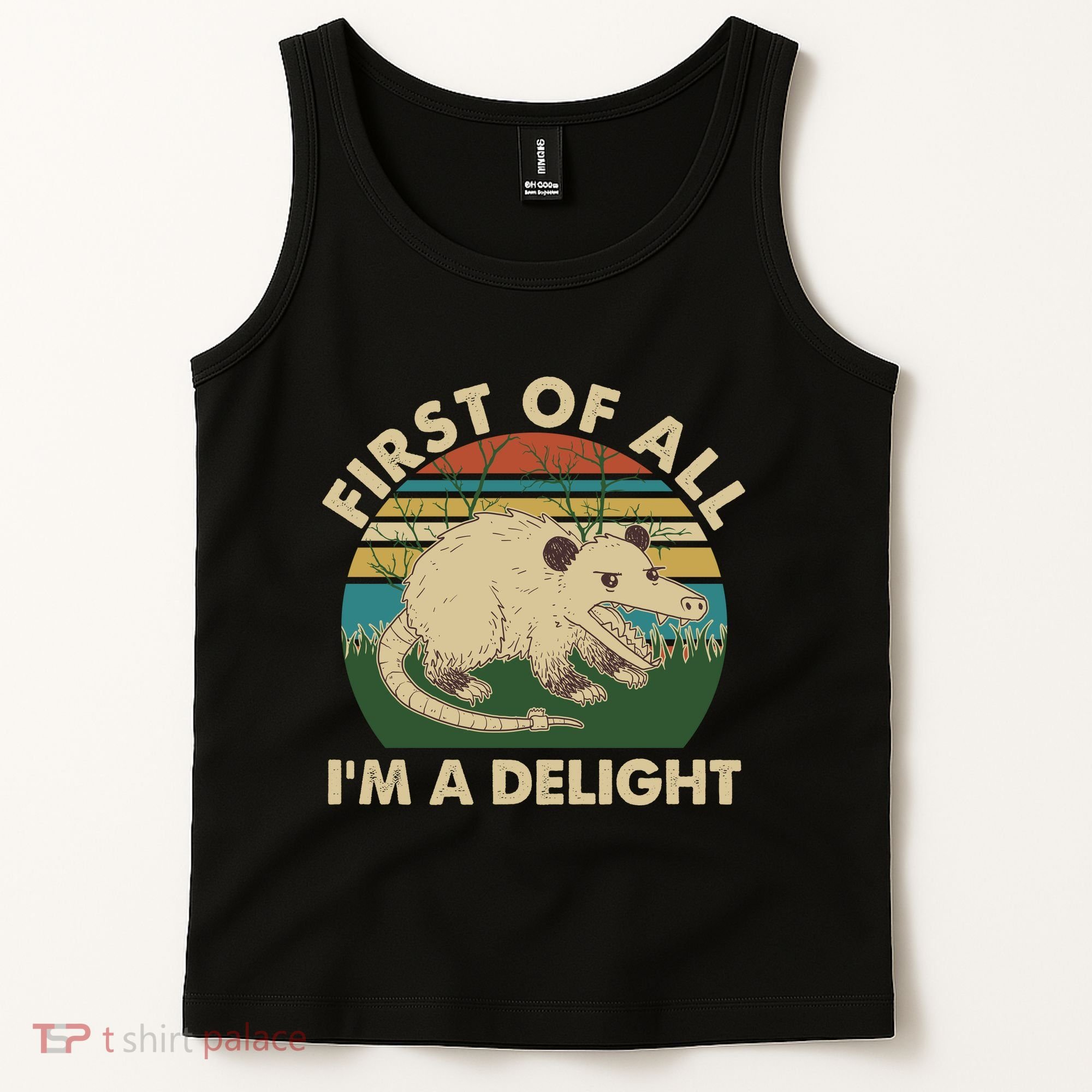 Funny Retro Opossum First Of All Im A Delight Tank Top