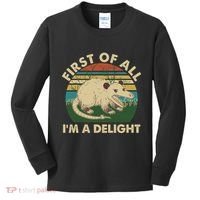 Funny Retro Opossum First Of All Im A Delight Kids Long Sleeve Shirt thumb 0