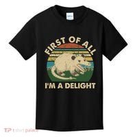 Funny Retro Opossum First Of All Im A Delight Kids T-Shirt thumb 0
