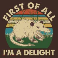 Funny Retro Opossum First Of All Im A Delight T-Shirt thumb 7