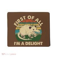 Funny Retro Opossum First Of All Im A Delight Mousepad thumb 0
