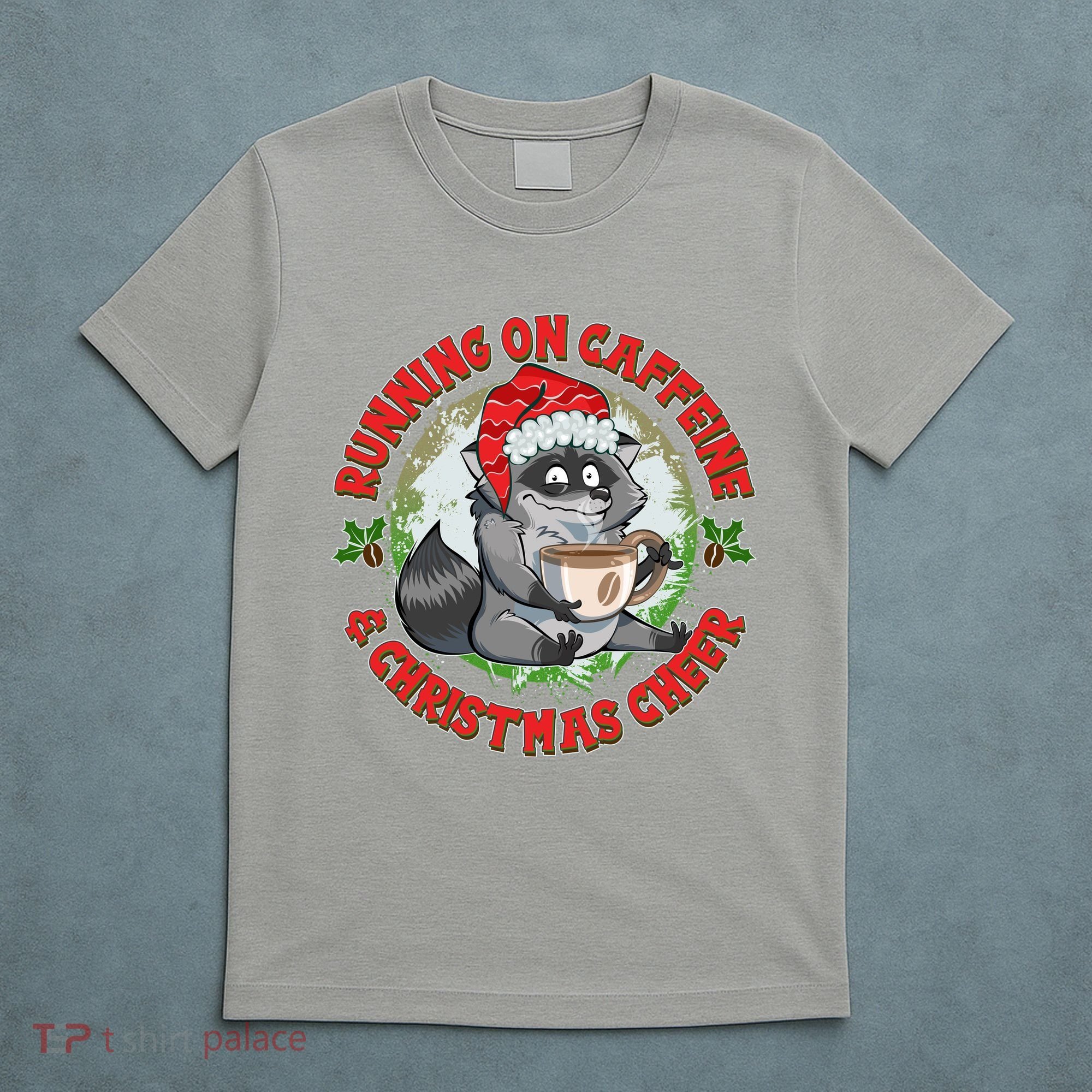 Funny Running On Caffeine And Christmas Cheer Coffee Raccoon T-Shirt