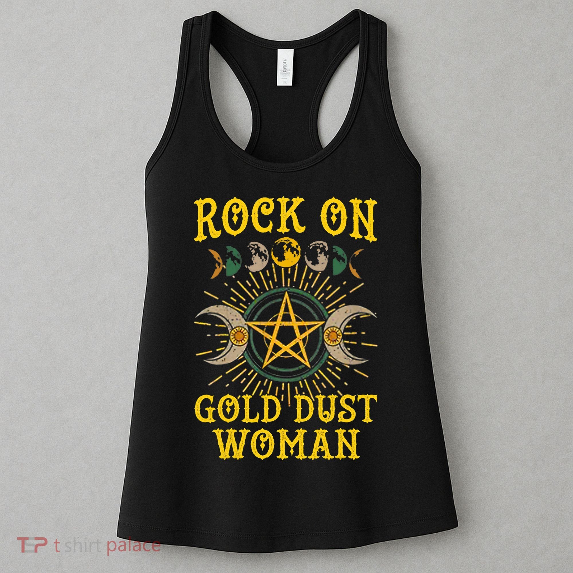 Funny Rock On Gold Dust Woman Gift For Birthday Women's Tank Top