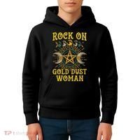 Funny Rock On Gold Dust Woman Gift For Birthday Kids Hoodie thumb 4