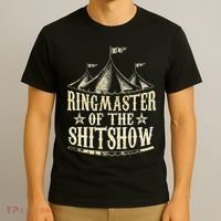 Funny Ringmaster Of The Shitshow Circus Staff Shit Show T-Shirt thumb 3