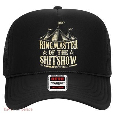 Funny Ringmaster Of The Shitshow Circus Staff Shit Show Hat