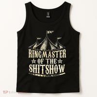 Funny Ringmaster Of The Shitshow Circus Staff Shit Show Tank Top thumb 2