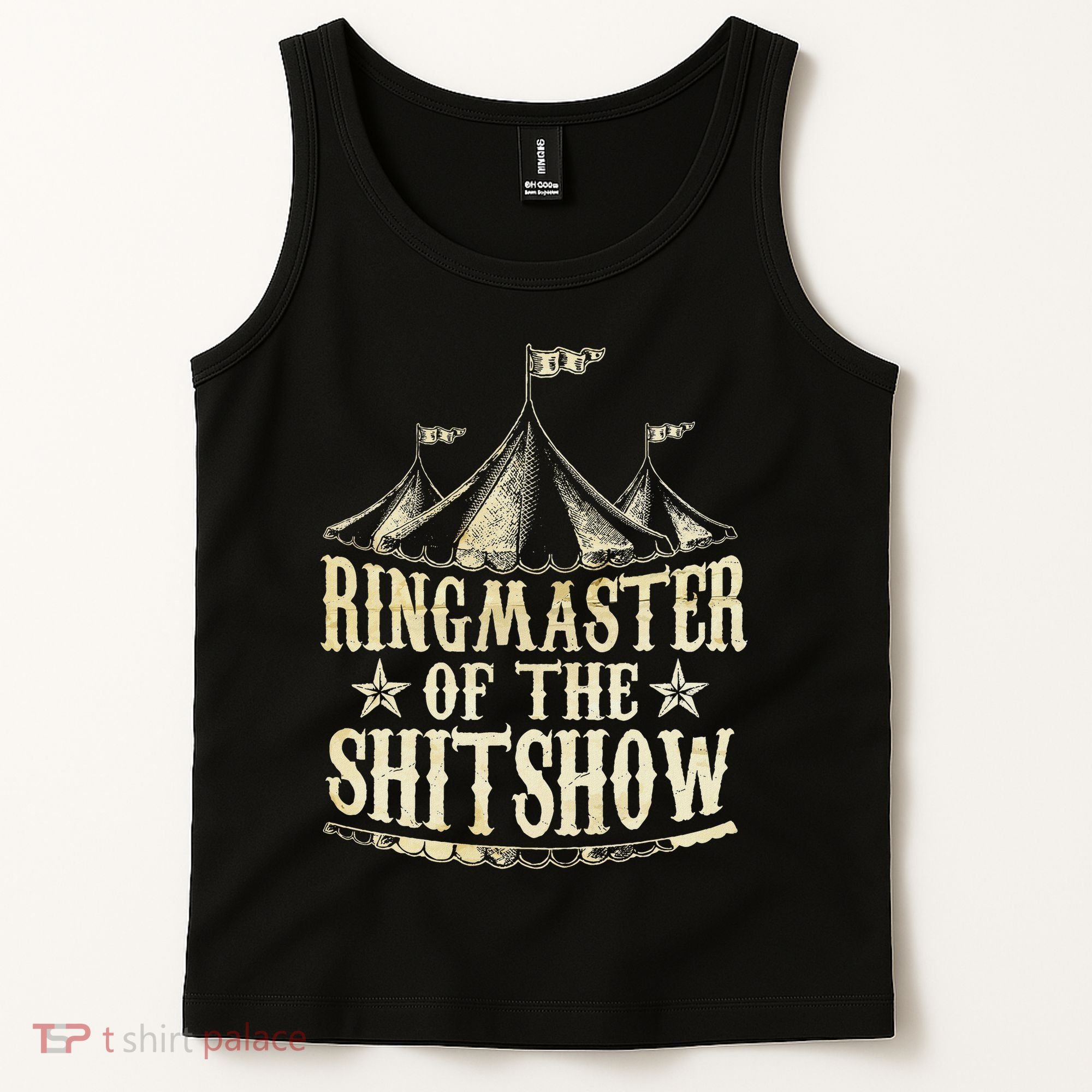 Funny Ringmaster Of The Shitshow Circus Staff Shit Show Tank Top