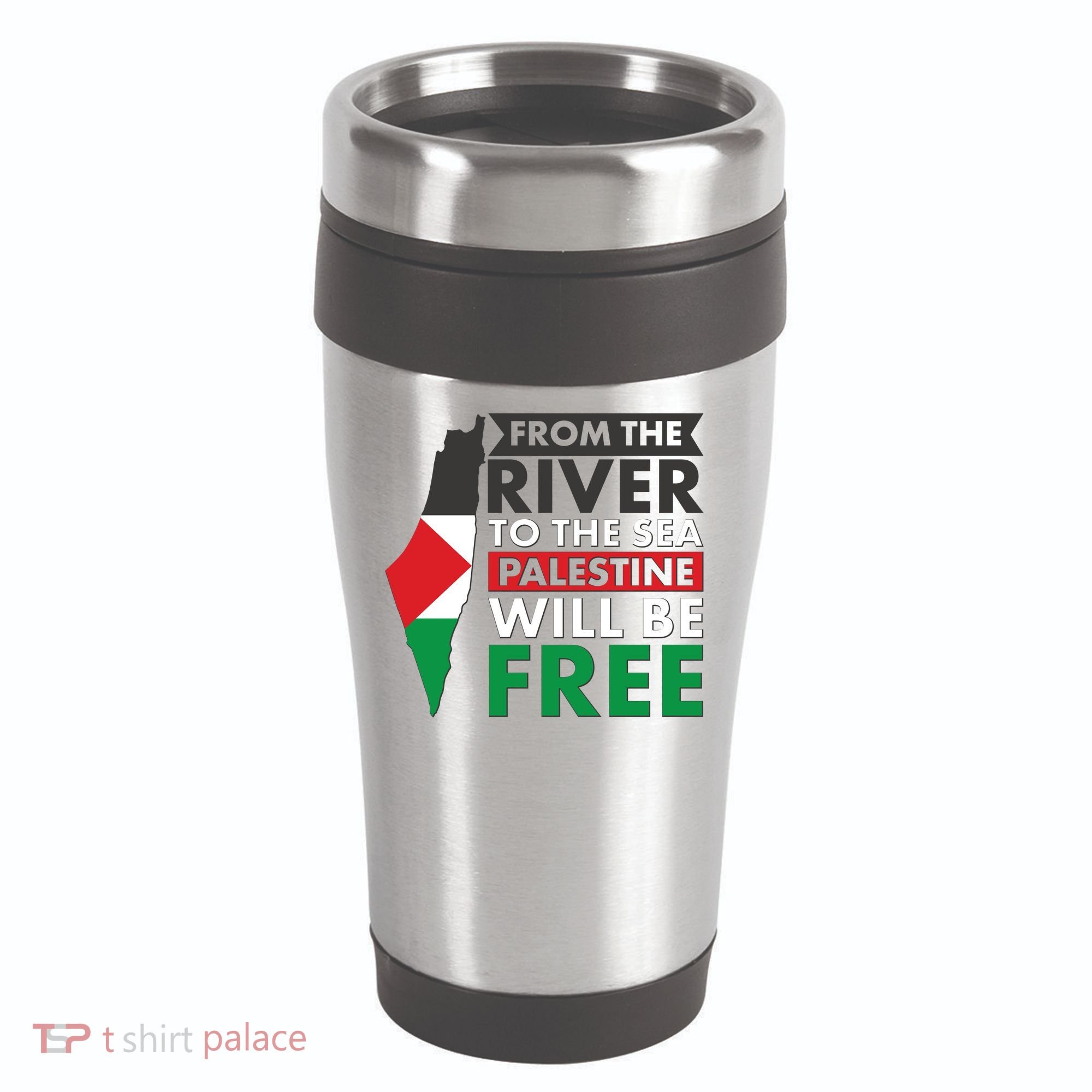 From The River To The Sea Palestine Will Be Free 16oz Travel Tumbler