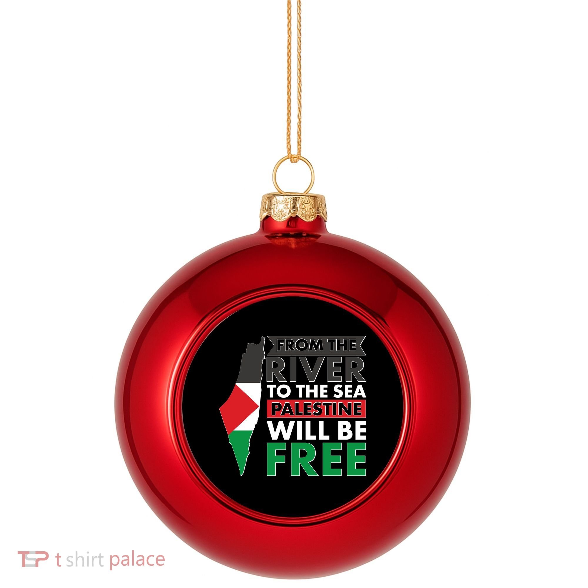 From The River To The Sea Palestine Will Be Free Plastic Christmas Ball Ornament