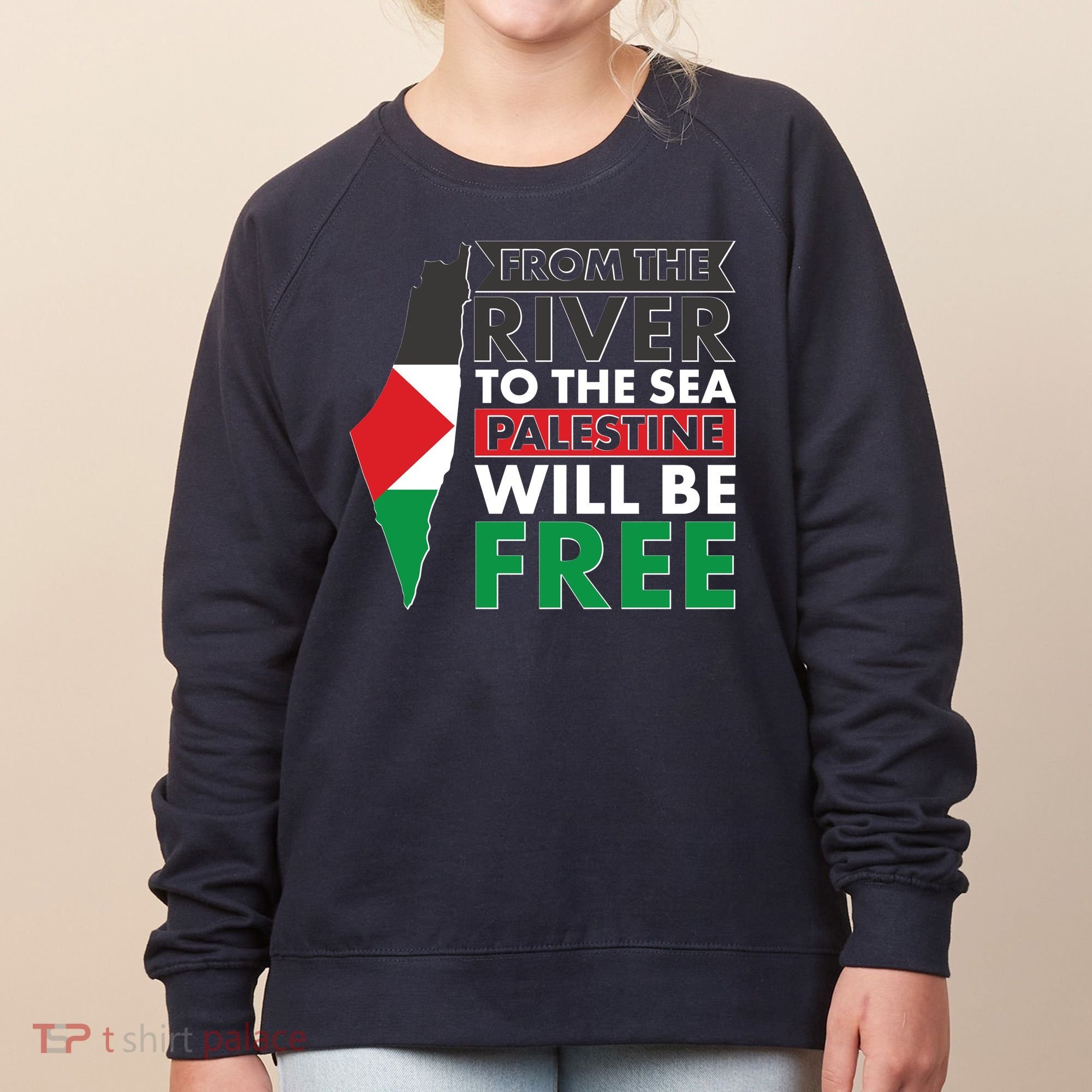 From The River To The Sea Palestine Will Be Free Women's Sweatshirt