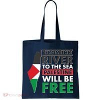 From The River To The Sea Palestine Will Be Free Tote Bag thumb 0