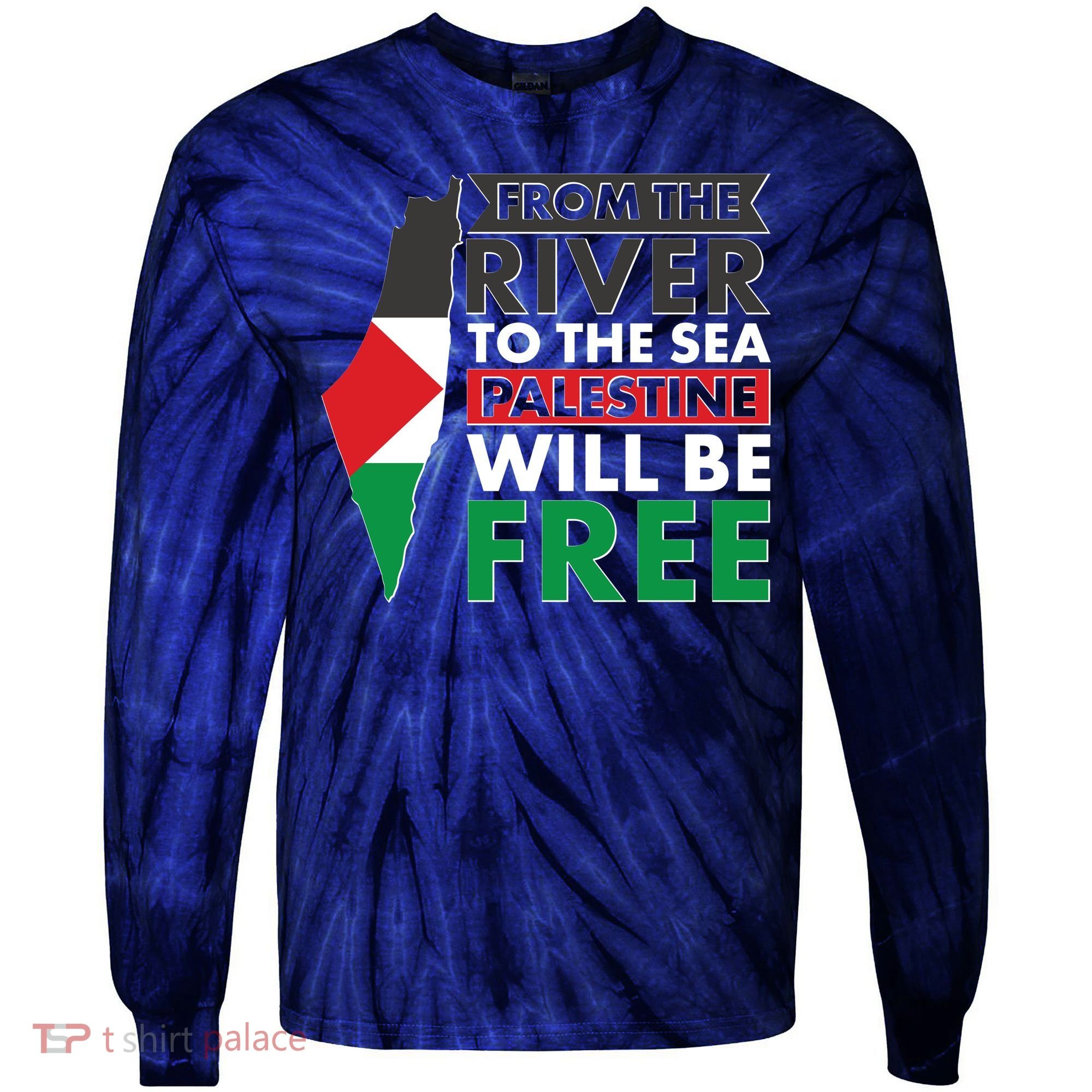 From The River To The Sea Palestine Will Be Free Tie-Dye Long Sleeve Shirt