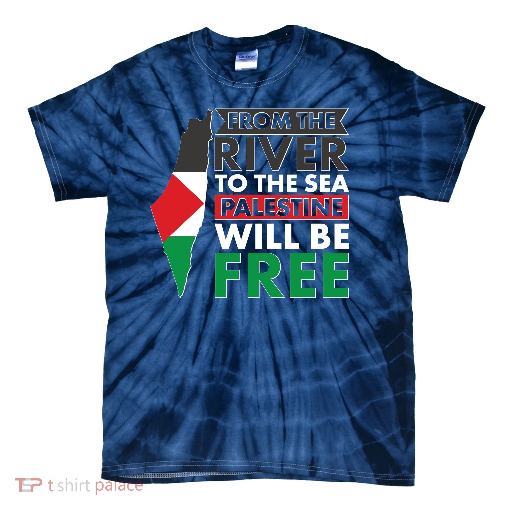 From The River To The Sea Palestine Will Be Free Tie-Dye T-Shirt