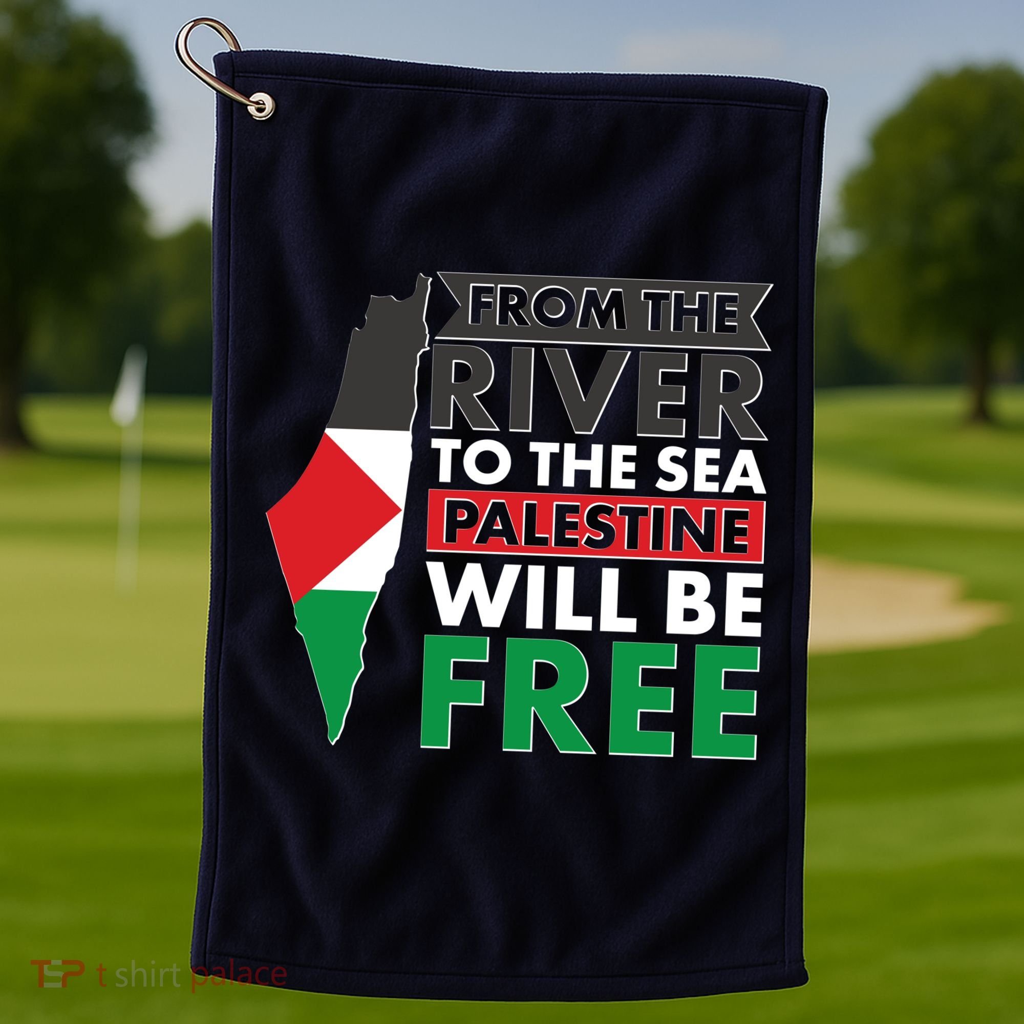 From The River To The Sea Palestine Will Be Free Golf Towel
