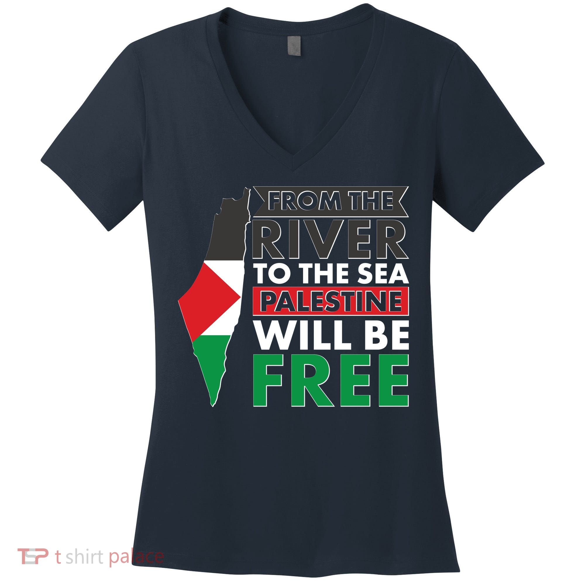 From The River To The Sea Palestine Will Be Free Women's V-Neck T-Shirt