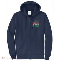 From The River To The Sea Palestine Will Be Free Full Zip Hoodie thumb 0